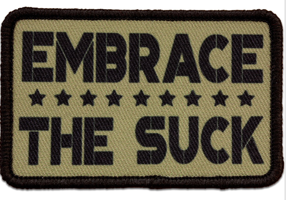 Morale Patch - Embrace The Suck