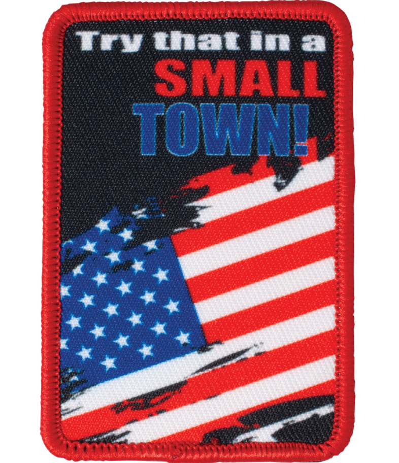 Try That in A Small town -morale patch