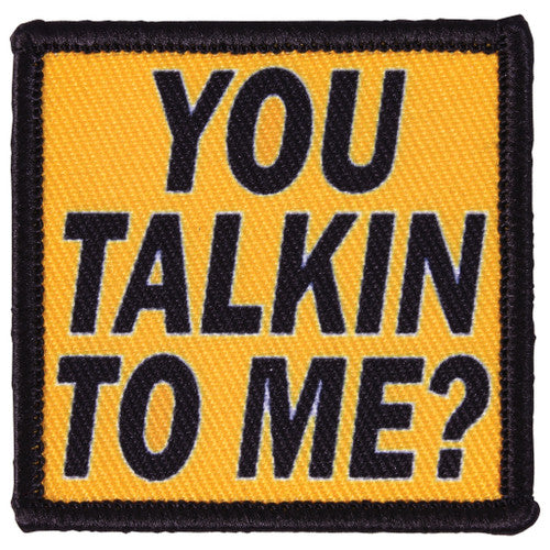 Morale Patch - You Talkin To Me?