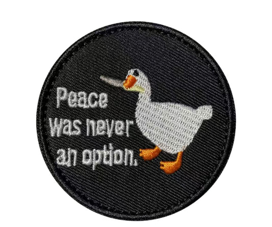 PEACE WAS NEVER AN OPTION DUCK PATCH