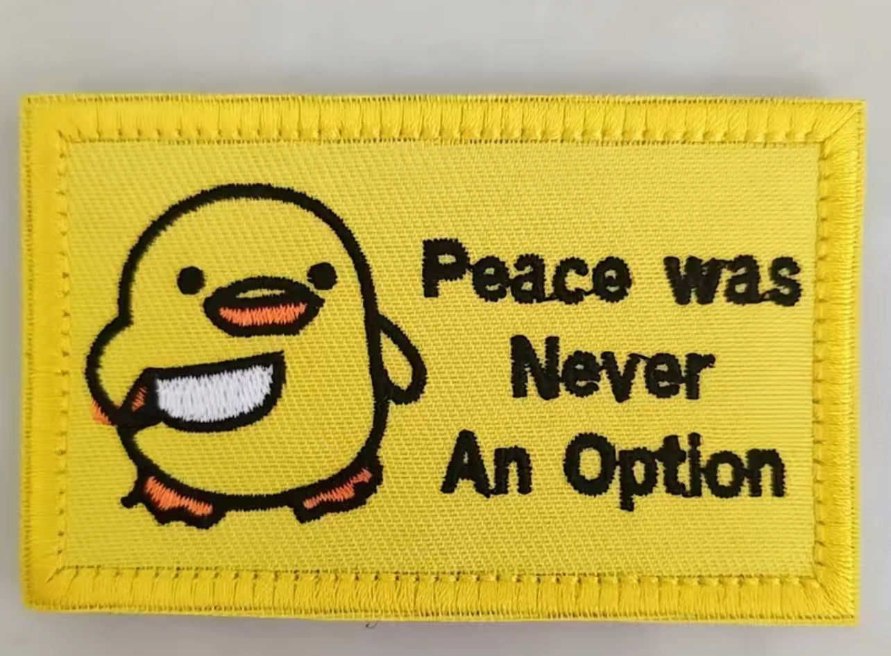 PEACE WAS NEVER AN OPTION PATCH